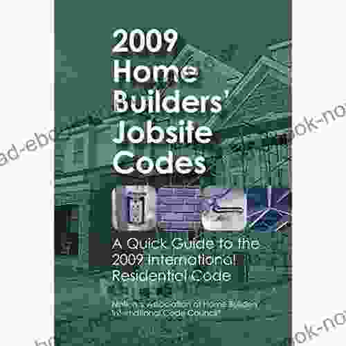 2009 Home Builders Jobsite Codes Worth