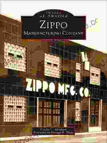 Zippo Manufacturing Company (Images Of America)