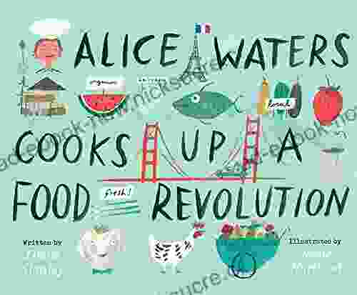 Alice Waters Cooks Up A Food Revolution