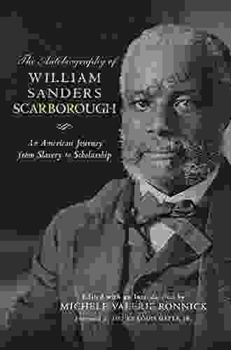 The Autobiography Of William Sanders Scarborough: An American Journey From Slavery To Scholarship (African American Life Series)