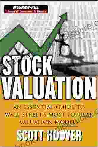 Stock Valuation: An Essential Guide To Wall Street S Most Popular Valuation Models (McGraw Hill Library Of Investment And Finance)