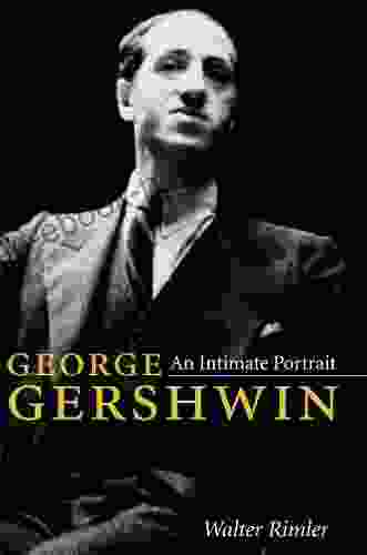 George Gershwin: An Intimate Portrait (Music In American Life)
