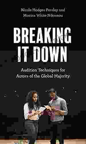 Breaking It Down: Audition Techniques For Actors Of The Global Majority
