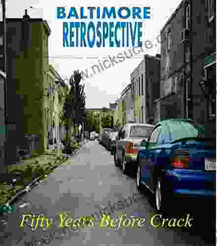 BALTIMORE Retrospective: Fifty Years Before Crack