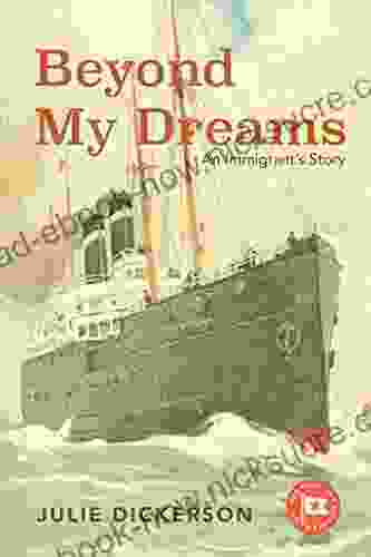 Beyond My Dreams: An Immigrant S Story