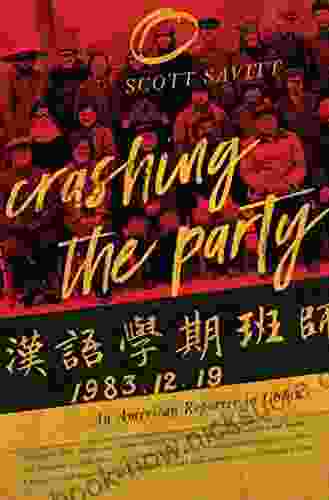 Crashing The Party: An American Reporter In China