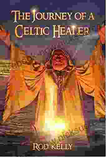 Journey Of A Celtic Healer