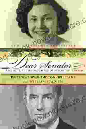 Dear Senator: A Memoir By The Daughter Of Strom Thurmond