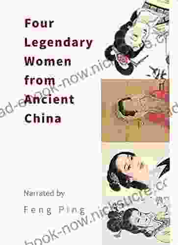 Four Legendary Women From Ancient China