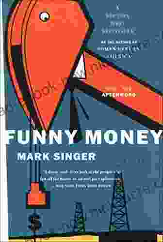 Funny Money Mark Singer