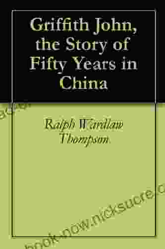 Griffith John The Story Of Fifty Years In China