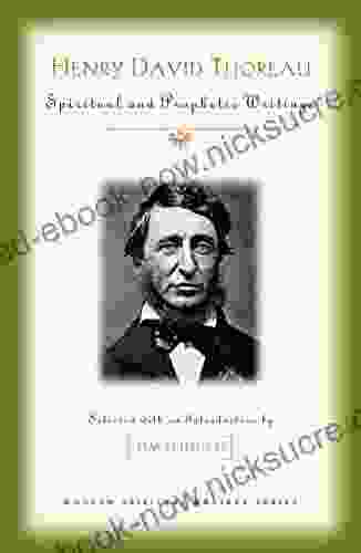 Henry David Thoreau Spiritual And Prophetic Writings (Modern Spiritual Masters Series)