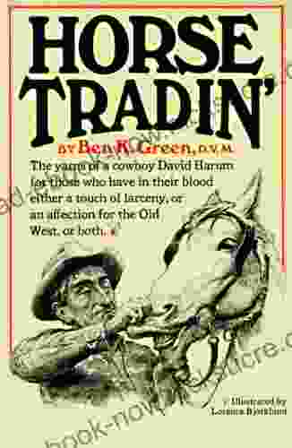 Horse Tradin Ben K Green