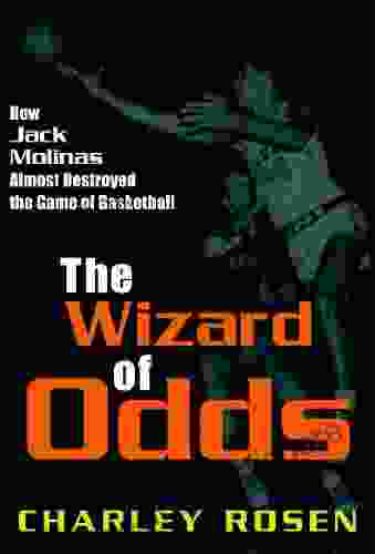 The Wizard Of Odds: How Jack Molinas Almost Destroyed The Game Of Basketball