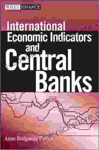 International Economic Indicators And Central Banks (Wiley Finance 441)