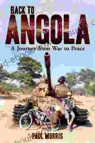 Back To Angola: A Journey From War To Peace