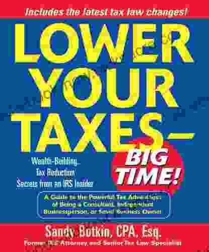 Lower Your Taxes Big Time (Lower Your Taxes Big Time)