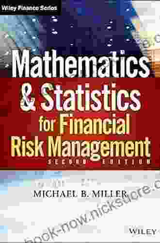 Mathematics And Statistics For Financial Risk Management (Wiley Finance)
