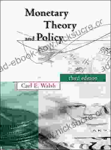 Monetary Theory And Policy Third Edition
