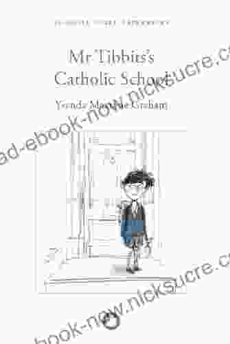 Mr Tibbits S Catholic School (Slightly Foxed E Editions)