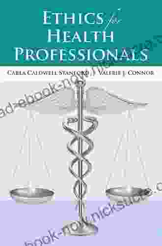 Health Care Ethics And Insurance (Professional Ethics)