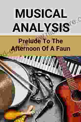 Musical Analysis: Prelude To The Afternoon Of A Faun