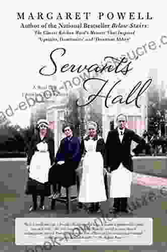 Servants Hall: A Real Life Upstairs Downstairs Romance (Below Stairs 2)