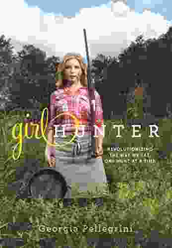 Girl Hunter: Revolutionizing The Way We Eat One Hunt At A Time
