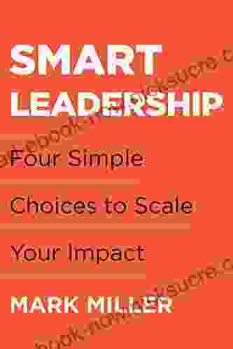 Smart Leadership Mark Miller