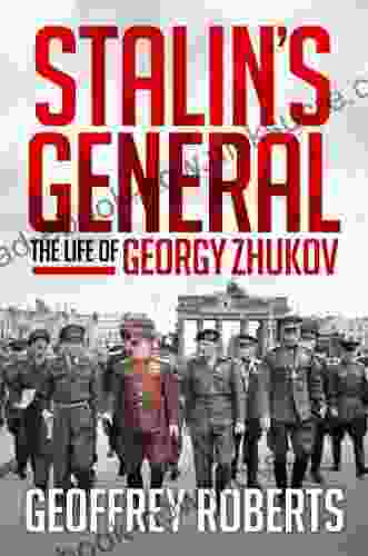 Stalin S General: The Life Of Georgy Zhukov