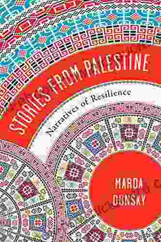 Stories From Palestine: Narratives Of Resilience