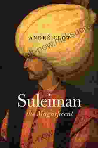 Suleiman The Magnificent John Man