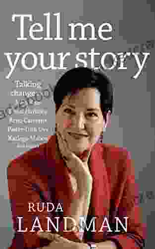 Tell Me Your Story: Talking Change