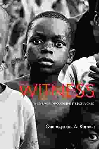 Witness: A Civil War Through The Eyes Of A Child