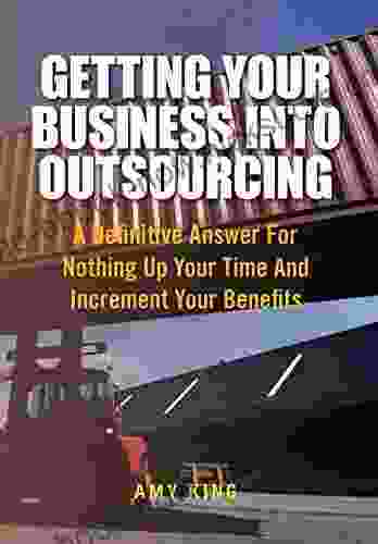 Getting Your Business Into Outsourcing: A Definitive Answer For Nothing Up Your Time And Increment Your Benefits