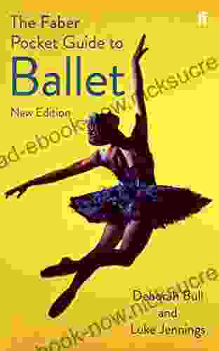 The Faber Pocket Guide To Ballet (Faber Pocket Guide S )
