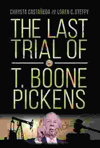 The Last Trial Of T Boone Pickens