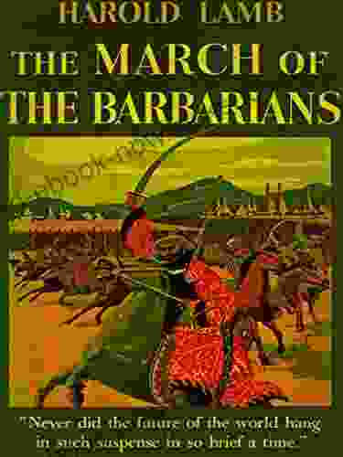 The March Of The Barbarians