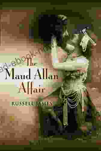 The Maud Allan Affair Russell James