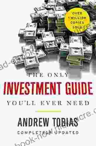 The Only Investment Guide You Ll Ever Need