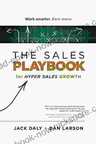 The Sales Playbook: For Hyper Sales Growth