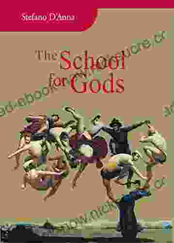 The School For Gods David R Bell