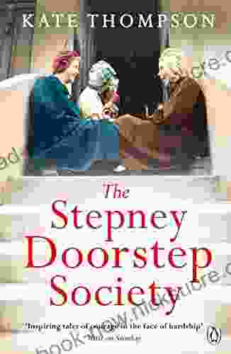 The Stepney Doorstep Society: The Remarkable True Story Of The Women Who Ruled The East End Through War And Peace (Ladybird Readers)