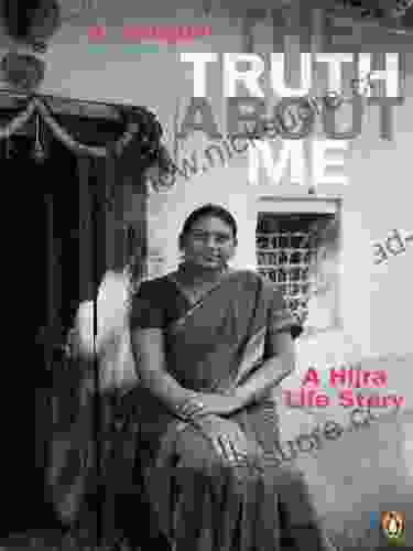 Truth About Me The: A Hijra Life Story