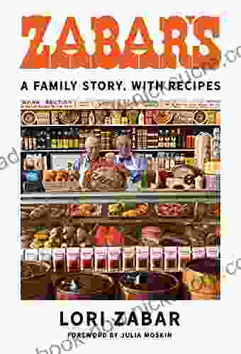 Zabar S: A Family Story With Recipes