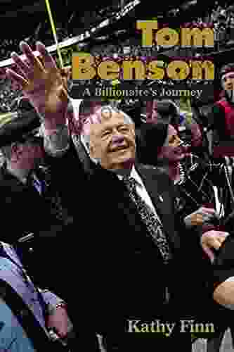 Tom Benson: A Billionaire S Journey