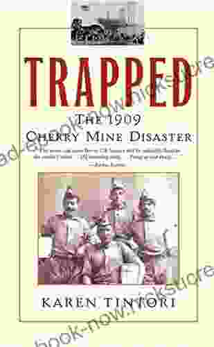 Trapped: The Story Of The Cherry Mine Disaster