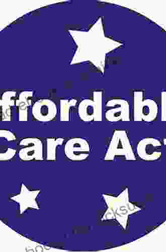 The Affordable Care Act: Examining The Facts (Contemporary Debates)