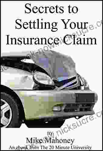 Secrets To Settling Your Insurance Claim