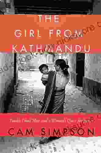 The Girl From Kathmandu: Twelve Dead Men And A Woman S Quest For Justice